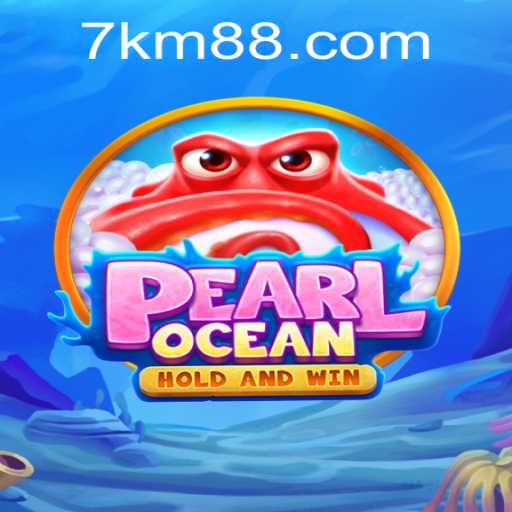 Dive into the World of PearlOcean: A Thrilling Gaming Experience with KM88